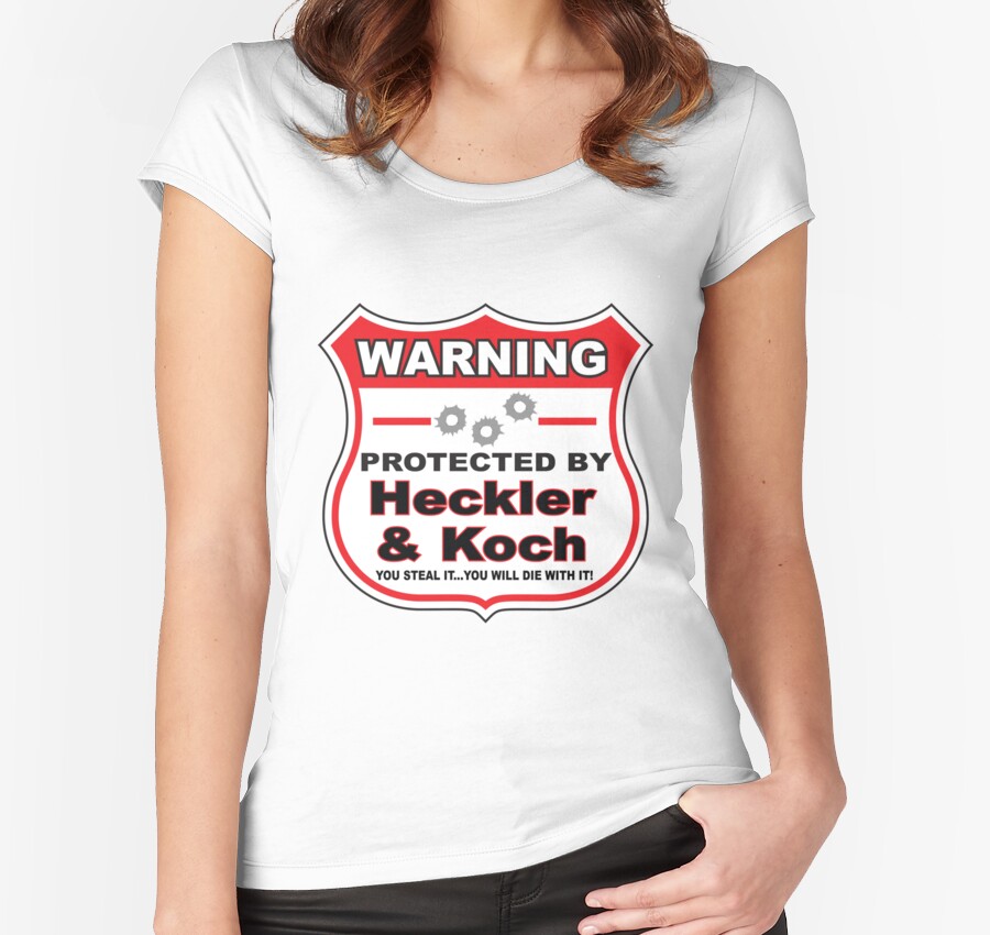 "Heckler Koch Protected by Heckler Koch" Women's Fitted Scoop TShirts