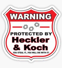 Heckler Koch Protected by Heckler Koch Sticker
