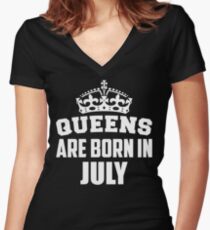 Queens Are Born In July Women's Fitted V-Neck T-Shirt