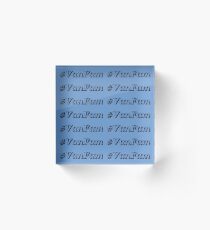 The 100 - #VanFam Acrylic Block