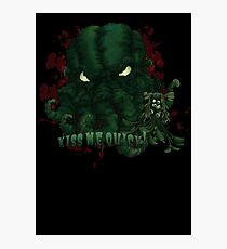 Kiss Me Quick (Cthulhu) Photographic Print
