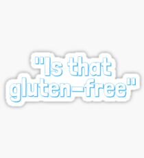 "Is That Gluten-Free" Sticker