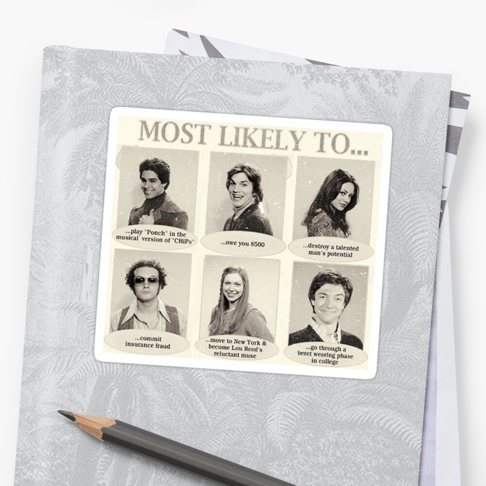 that-70s-show-most-likely-to-yearbook-quotes-sticker-by-hayleea1