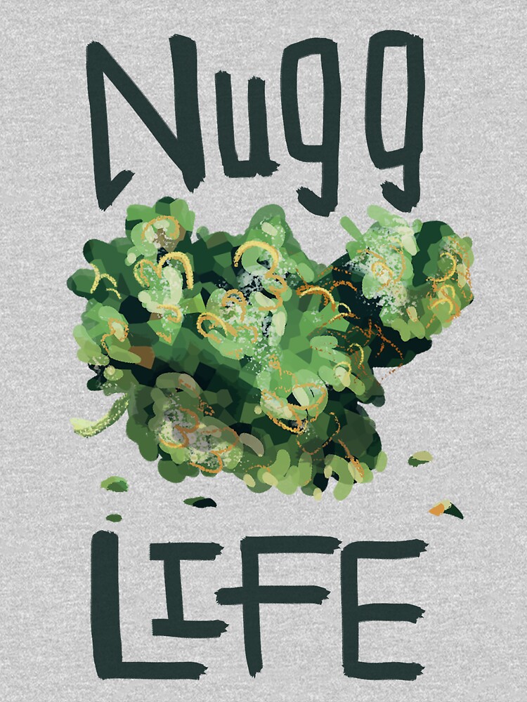 nugg life shirt