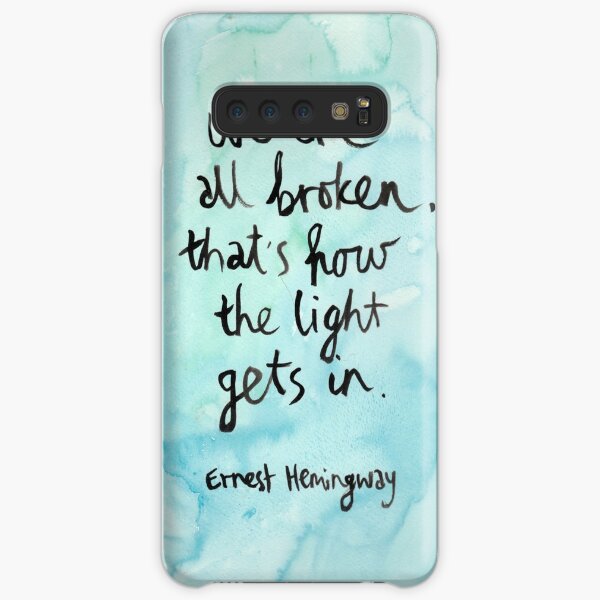We Are All Broken Samsung Galaxy Snap Case