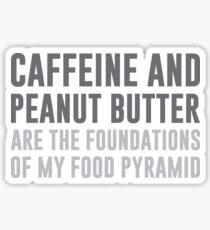Caffeine & Peanut Butter Food Pyramid Sticker