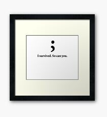 ; Survival Framed Print