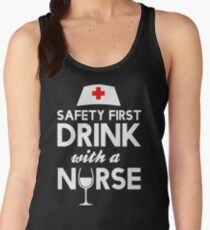 Safety first drink with a nurse Women's Tank Top