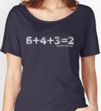 6+4+3=2 Women's Relaxed Fit T-Shirt