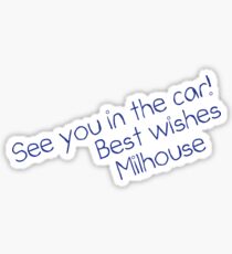 See you in the car! Sticker