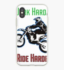 Work Hard Ride Harder! Motocross iPhone Case