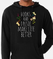 Bücher und Musik machen das Leben besser Leichter Hoodie