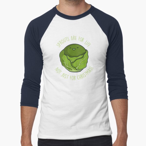 Sprouts Are For Life Baseball ¾ Sleeve T-Shirt