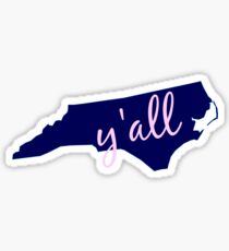 North Carolina - Home of Y'all Sticker