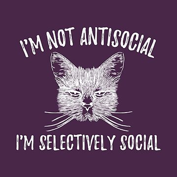 Funny Cat - I'm Not Antisocial, I'm Anti-stupid - Cats Lover Kids