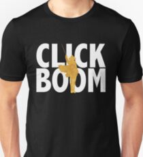 click. boom. Unisex T-Shirt
