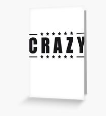 cool text font logo design crazy crazy confused dumb stupid weird disturbed Greeting Card