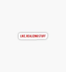 like, realizing stuff - kylie jenner Sticker