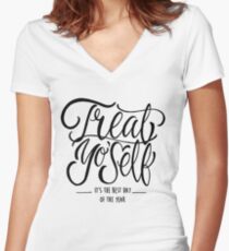 Treat Yo Self Women's Fitted V-Neck T-Shirt