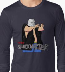 The Shockmaster Long Sleeve T-Shirt