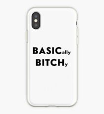 BASICally BITCHy iPhone Case