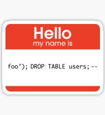 Hello My Name Is SQL Injection Sticker