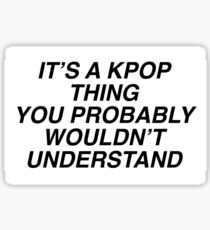 Pegatina Es una cosa de KPOP