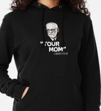 "Your Mom" - Sigmund Freud Quote Lightweight Hoodie