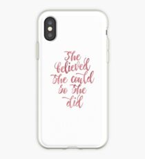 She believed she could so she did Rose Watercolor letters iPhone Case