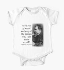 Have You Grasped Nothing - Nietzsche One Piece - Short Sleeve