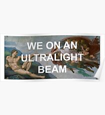 We On An Ultralight Beam Poster