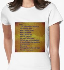 I'll be happy when ..... quote. Women's Fitted T-Shirt