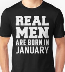 Real Men Are Born In January Slim Fit T-Shirt