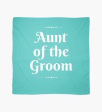 Aunt Of The Groom Cute Wedding Party Family Engagement Gift T-Shirt Scarf