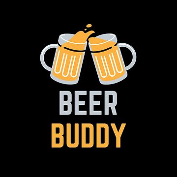 beer buddy - funny - Beer - Magnet