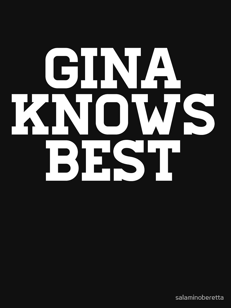 gina knows best t shirt