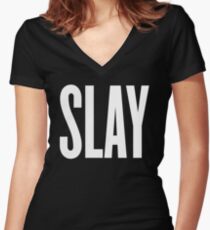 Slay Women's Fitted V-Neck T-Shirt