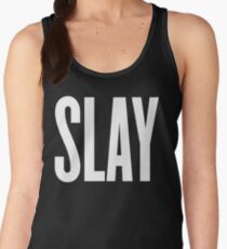Slay Women's Tank Top