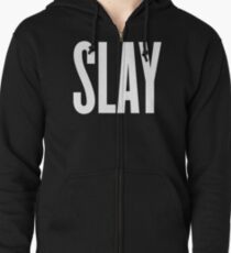 Slay Zipped Hoodie