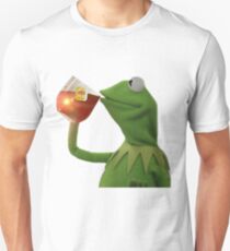 But that's none of my business Unisex T-Shirt