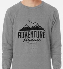 ADVENTURE AWAITS Lightweight Sweatshirt