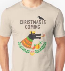 Christmas is coming Unisex T-Shirt