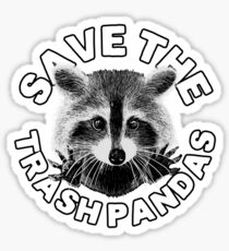 Speichern Sie das Trash Pandas Waschbär Animal T-Shirt Sticker