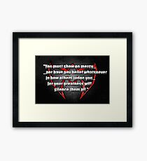Ultimate Warrior - No Mercy Quote Framed Print