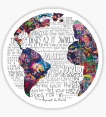 Us Against The World Sticker