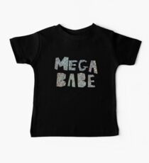 MEGA BABE Baby Tee