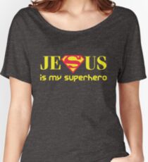 Jesus Is My Superhero Women's Relaxed Fit T-Shirt