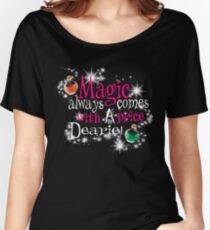 All Magic Comes With a Price Dearie Once Upon a Time Women's Relaxed Fit T-Shirt