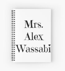 Mrs. Alex Wassabi Spiral Notebook