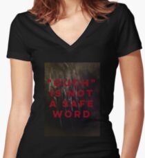 "OUCH" is not a safe word Women's Fitted V-Neck T-Shirt